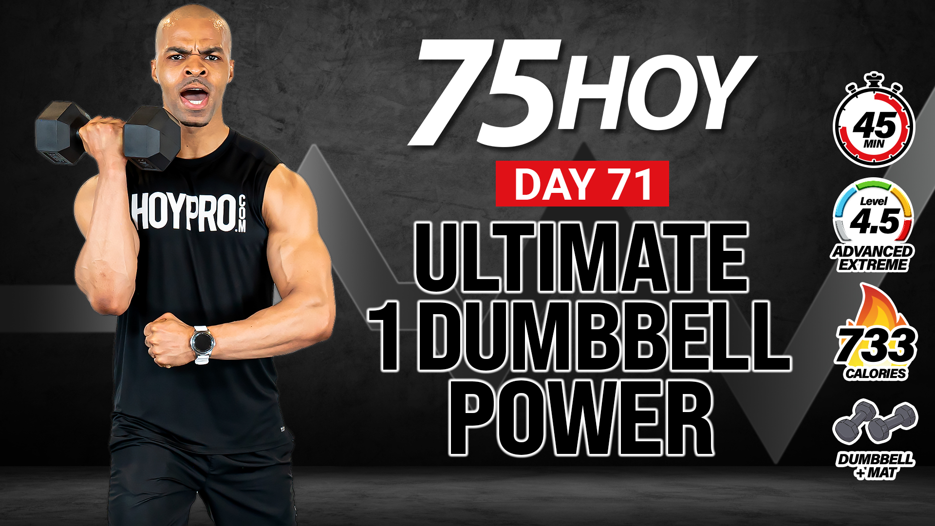 45 Minute One Dumbbell Ultimate Power Workout - 75 HOY #71
