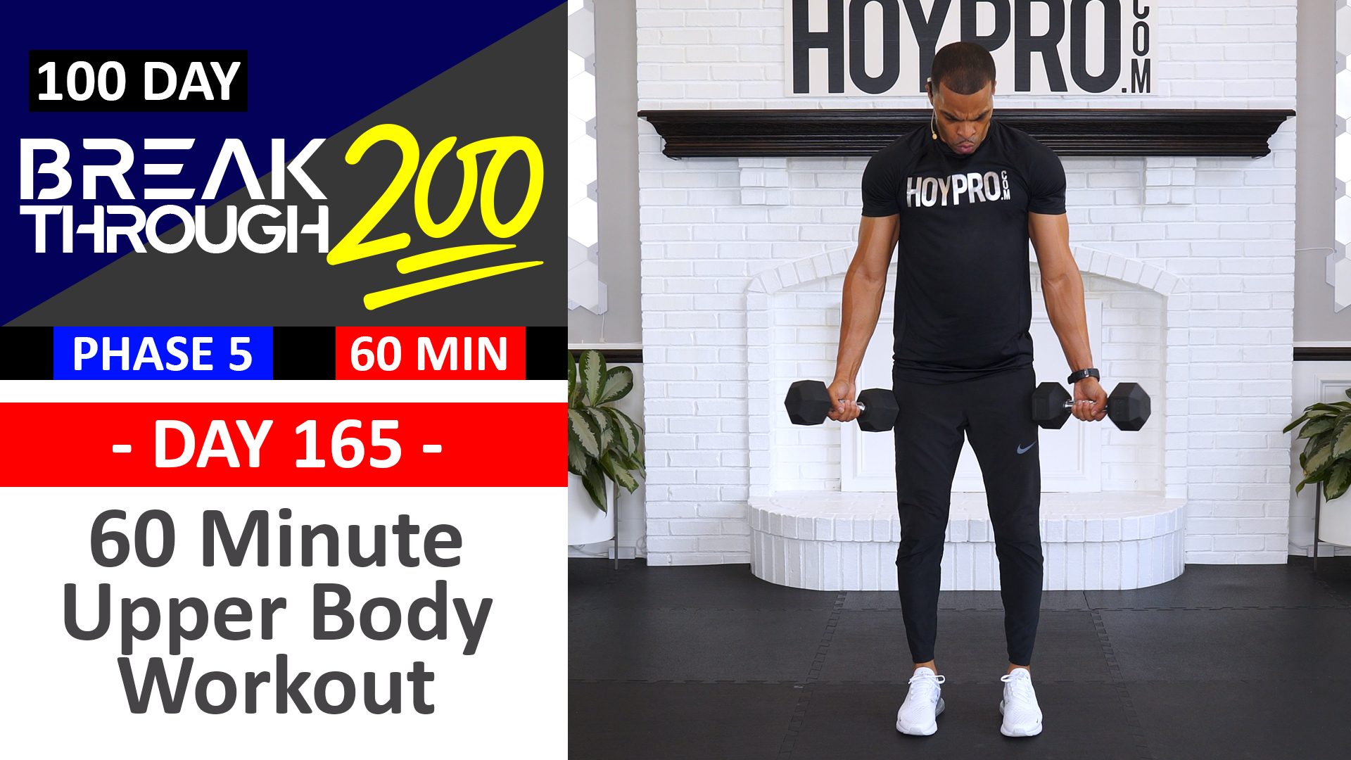 #165 - 60 Minute Complete Upper Body Workout - Breakthrough200