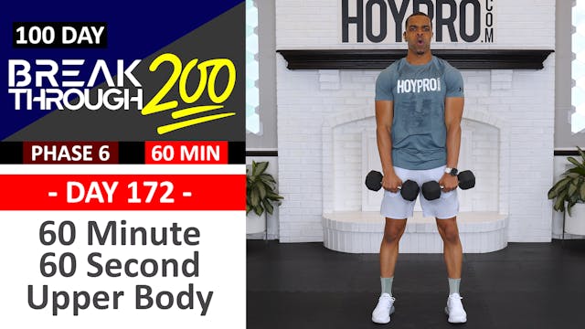 #172 - 60 Minute 60 Second Upper Body Workout - Breakthrough200