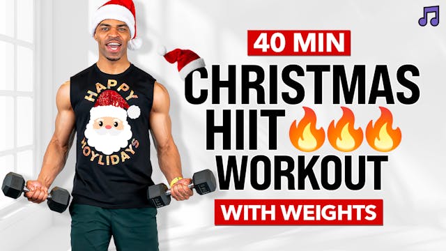 40 Minute Christmas Themed HIIT Workout with Weights
