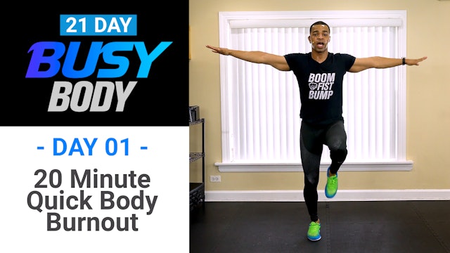 20 Minute Quick Body Burnout - Busy Body #01