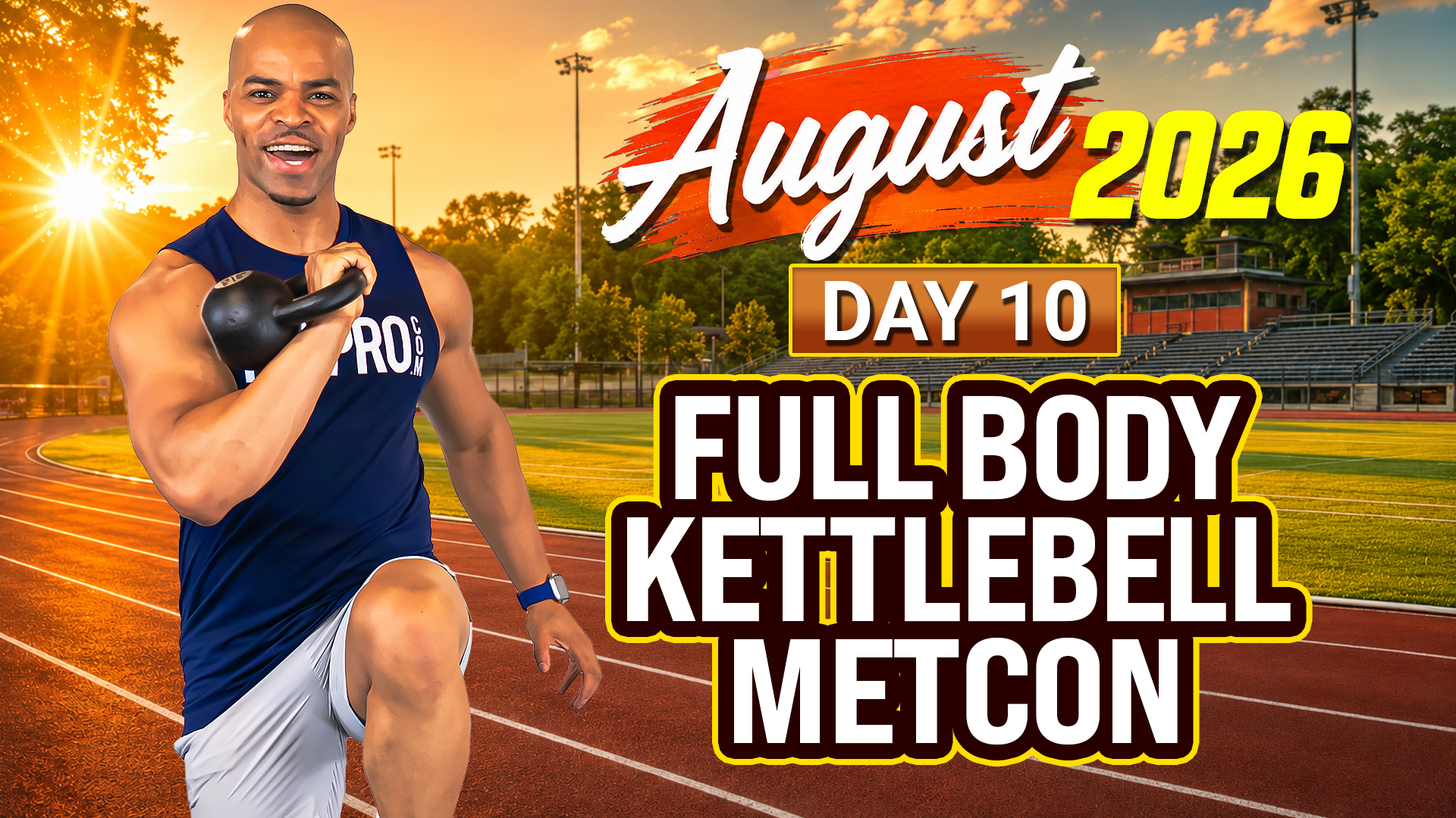 Day 10 - August 2026