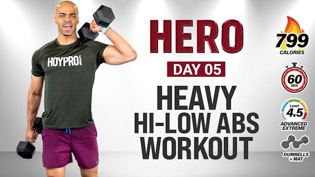 60 Minute Heavy Hi-Low Abs Full Body Strength Workout - HERO #005