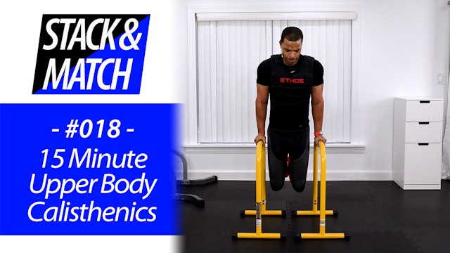 15 Minute Brutal Upper Body Calisthenics Workout - Stack & Match #018