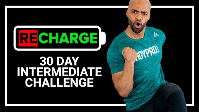 RECHARGE - 30 Day 60/30 Minute Intermediate Challenge