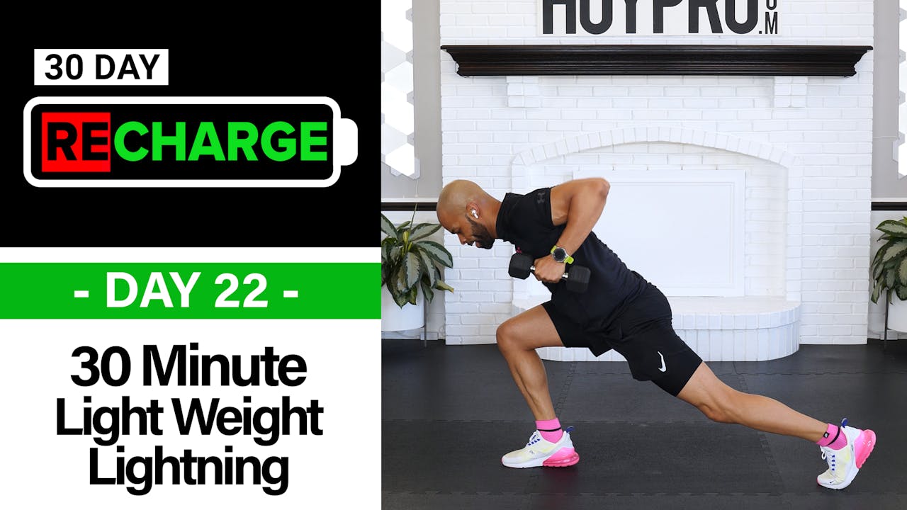 30 Minute Light Weight Lightning Workout + Abs Recharge 22 Millionaire Hoy Pro
