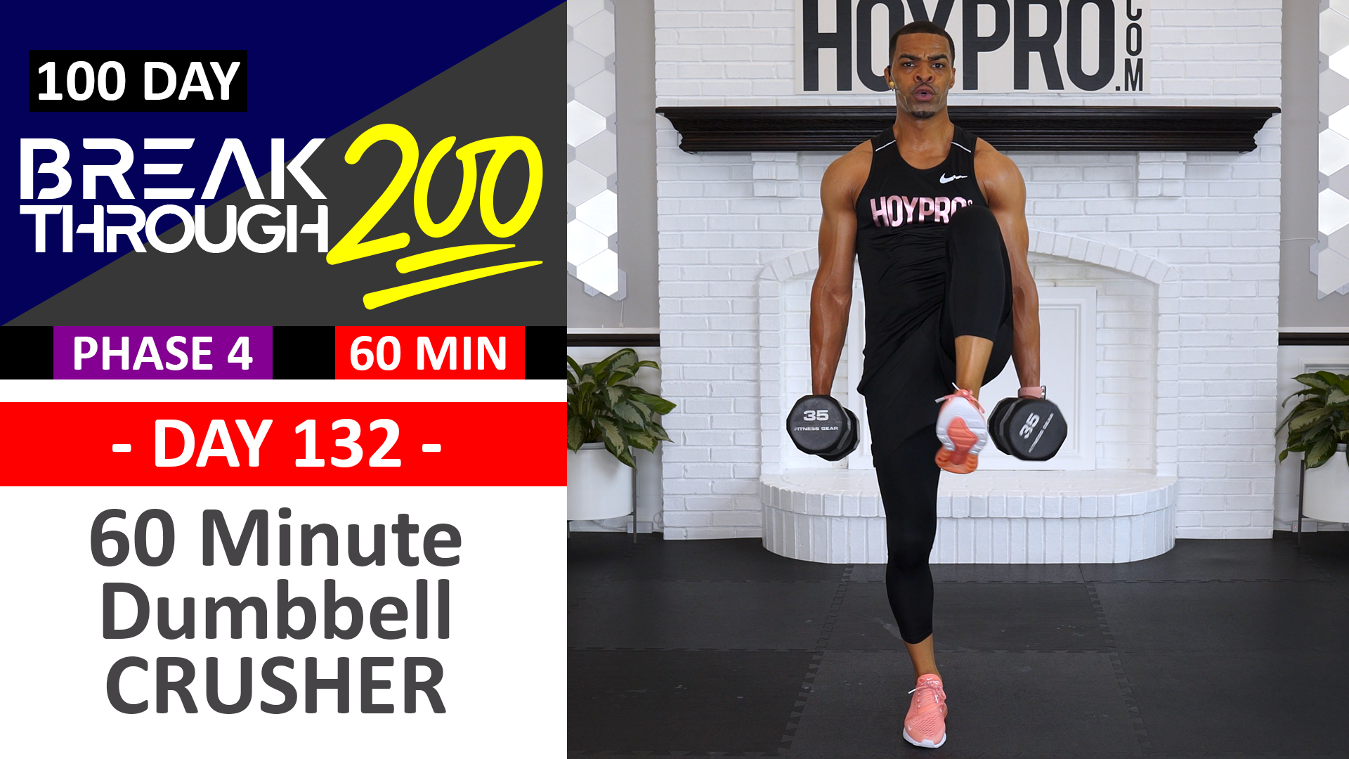 #132 - 60 Minute Full Body Dumbbell CRUSHER - Breakthrough200