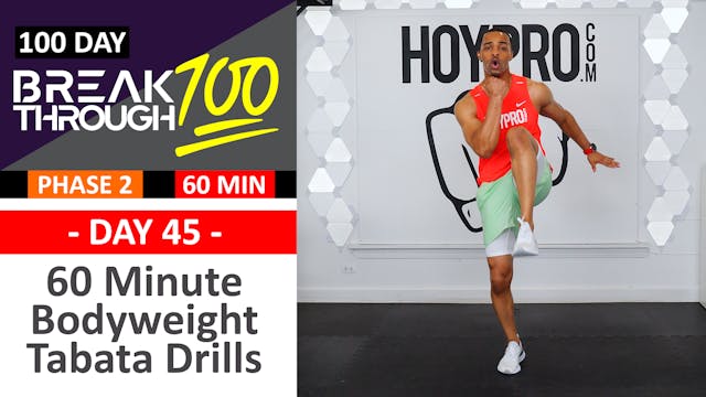 #45 - 60 Minute Bodyweight Tabata Drills + Abs Workout - Breakthrough100