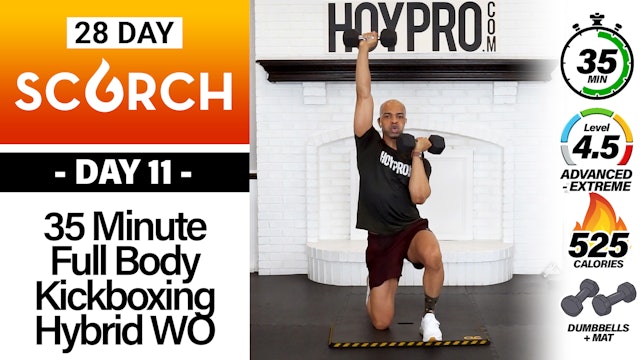 35 Minute Full Body Hybrid Kickboxing Workout - SCORCH #11