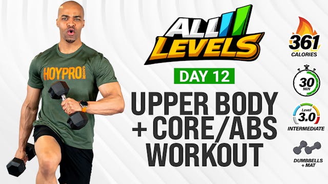30 Minute Upper Body Strength + Core Focus - ALL LEVELS #012