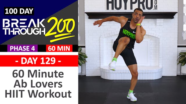 #129 - 60 Minute SIX-PACK Hybrid HIIT Workout for Ab Lovers - Breakthrough200