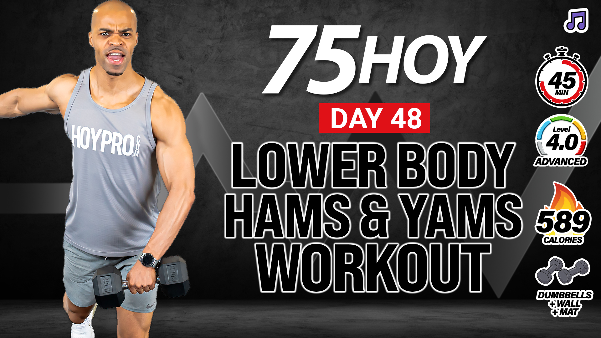 45 Minute Hams & Yams Lower Body Workout - 75 HOY #48 (Music)