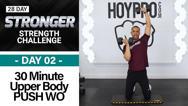 30 Minute Chest, Back, Shoulders & Tris Upper Body Workout - STRONGER #02