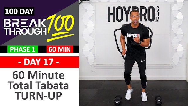 #17 - 60 Minute TURN UP Tabata & Toning Workout + Abs - Breakthrough100