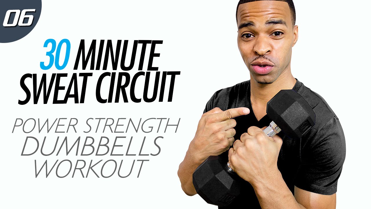 30 Minute Power Strength Dumbbells HIIT Workout - Sweat Circuit #06