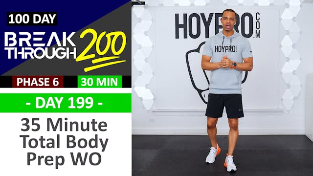 #199 - 30 Minute Full Body Prep No Equipment Workout - Breakthrough200