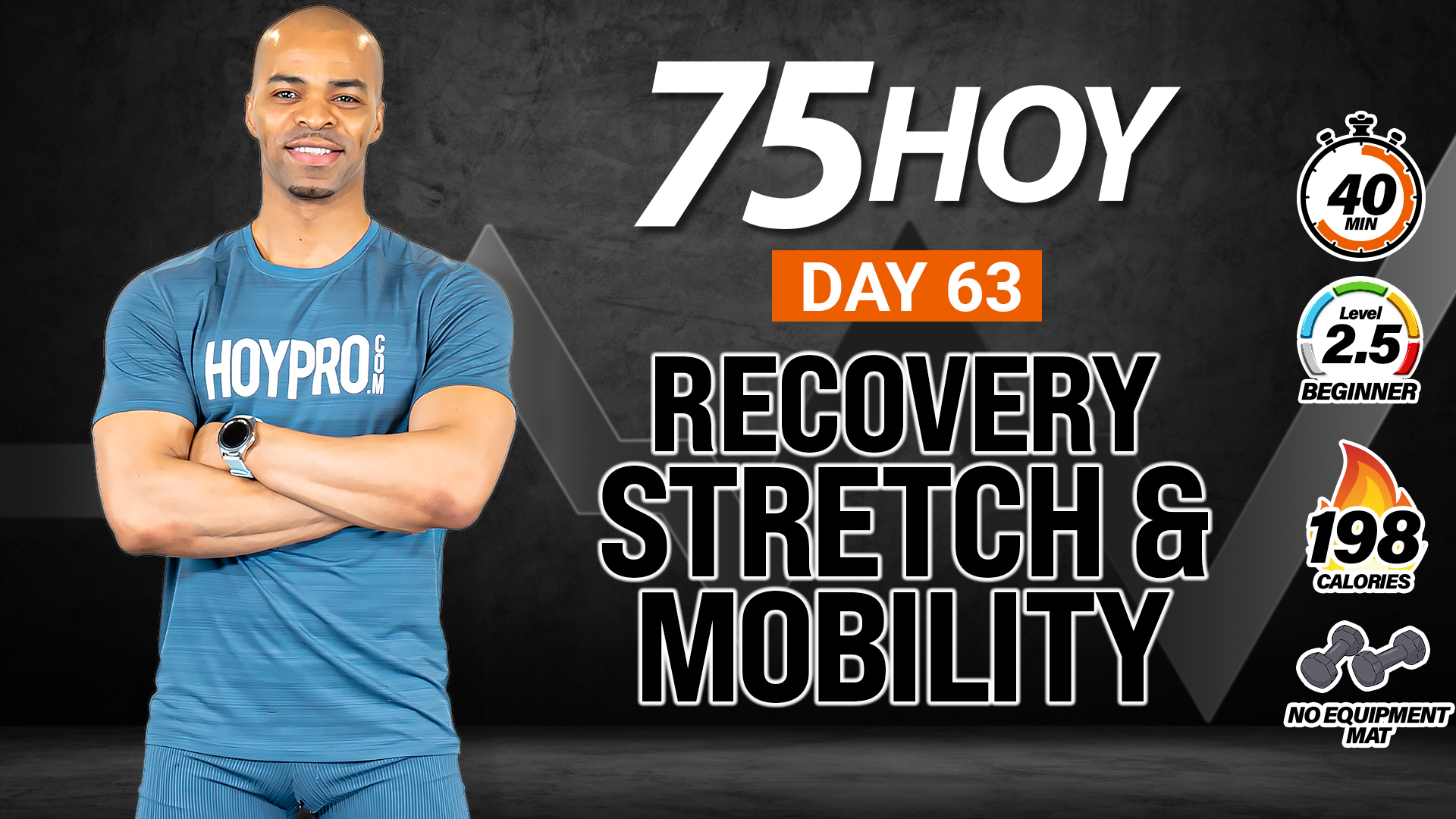 40 Minute Deep Stretch & Mobility Workout - 75 HOY #63
