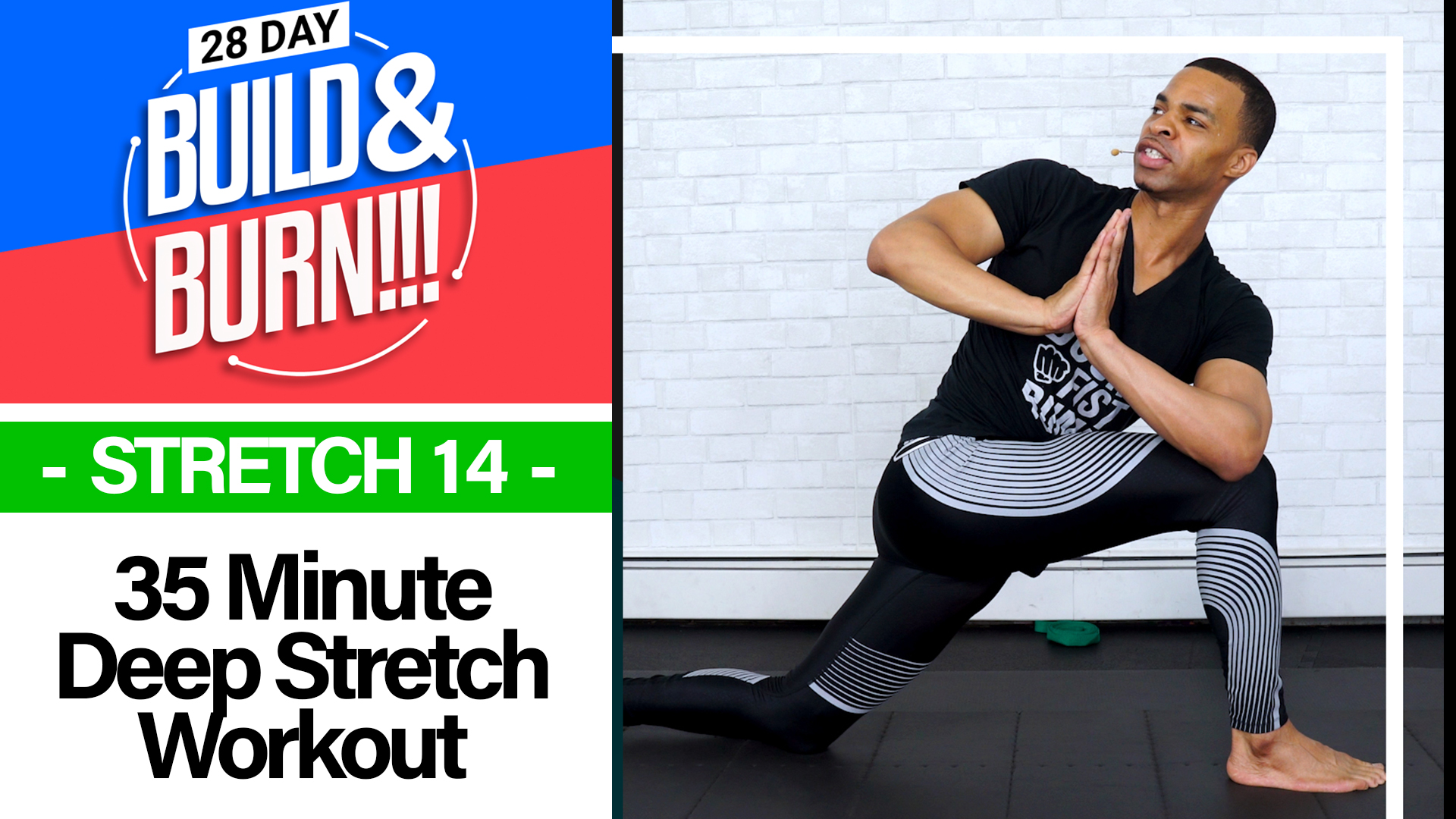 30 Minute STRETCH - Build & Burn #14