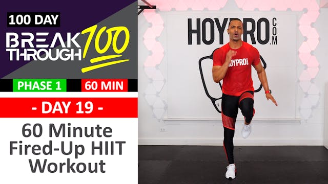 #19 - 60 Minute Fired-Up Full Body HI...