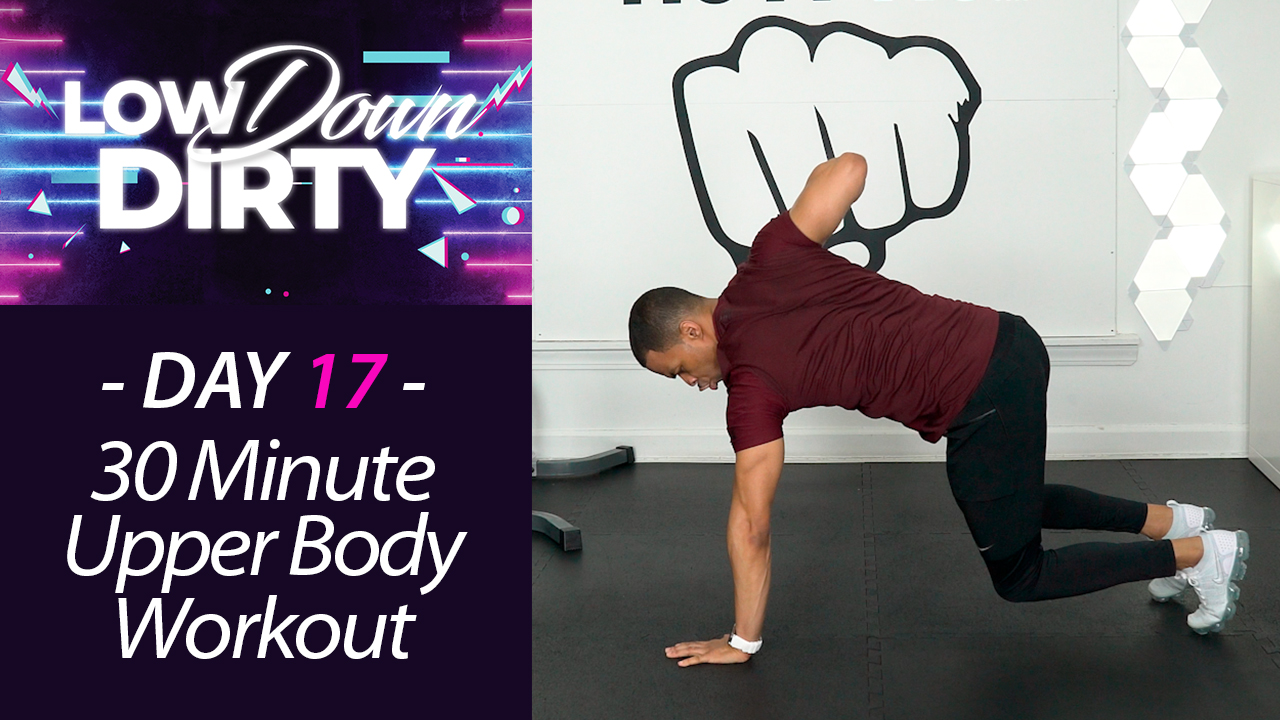30 Minute GUNS - Upper Body Intermediate Strength Workout - Low Down #17