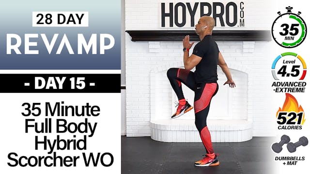 35 Minute Full Body Hybrid SCORCHER -...