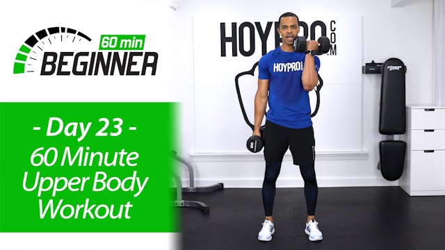 60 Minute Beginners-Intermediate Upper Body Workout - Beginners 60 #23