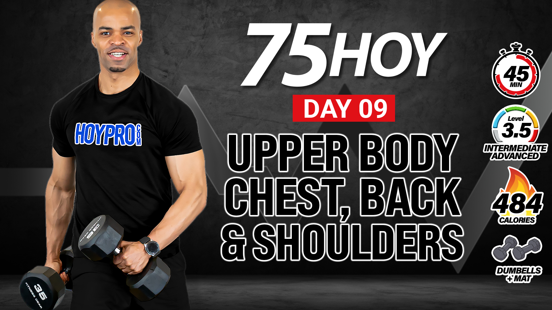 45 Minute Chest, Shoulders & Back Upper Body Workout - 75 HOY #09