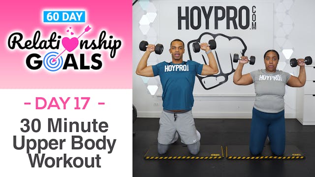 30 Minute HONOR Upper Body Workout - Relationship Goals #17