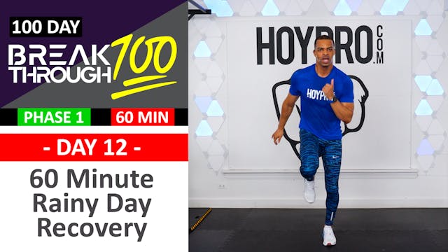 #12 - 60 Minute Rainy Day Light Recovery Workout - Breakthrough100