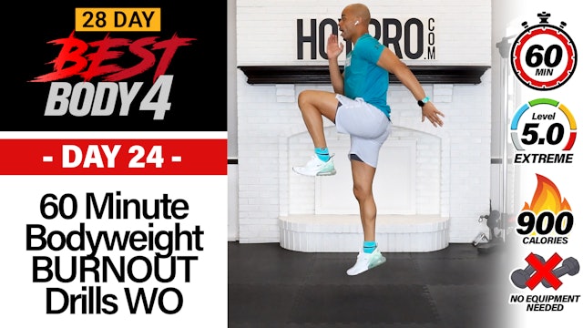 60 Minute Bodyweight Drills + Burnout Workout - Best Body 4 #24