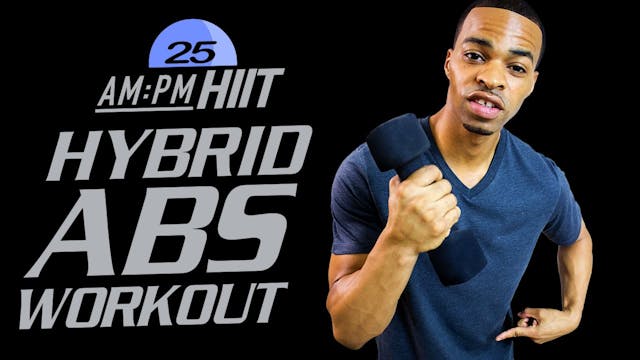 25PM - 30 Minute Hybrid Dumbbell Abs ...