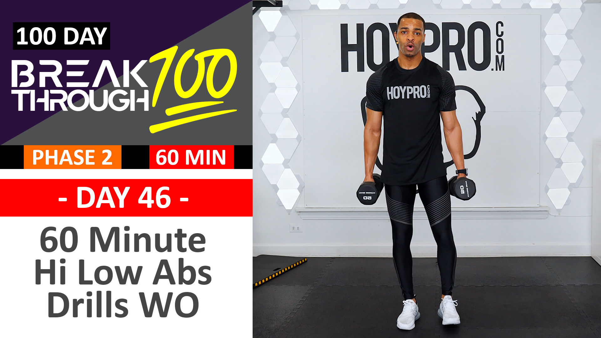 #46 - 60 Minute Hi Low Abs Full Body Drills Workout - Breakthrough100