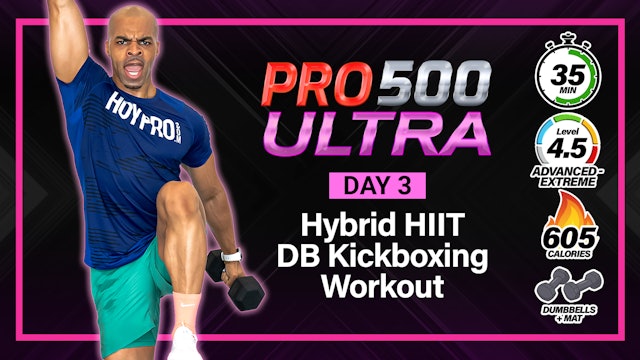 35 Minute HYPER Kickboxing HIIT & Sculpt Workout - PRO 500 ULTRA #03