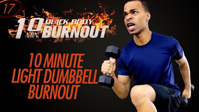 017 - 10 Minute Quick Total Body Ligh...