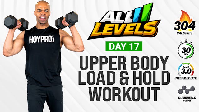 30 Minute Upper Body Load & Hold Stre...