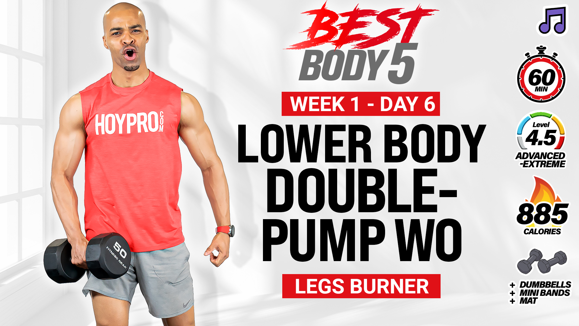 35 & 60 Minute Lower Body Double-Pump - BB5 W1: Day 6