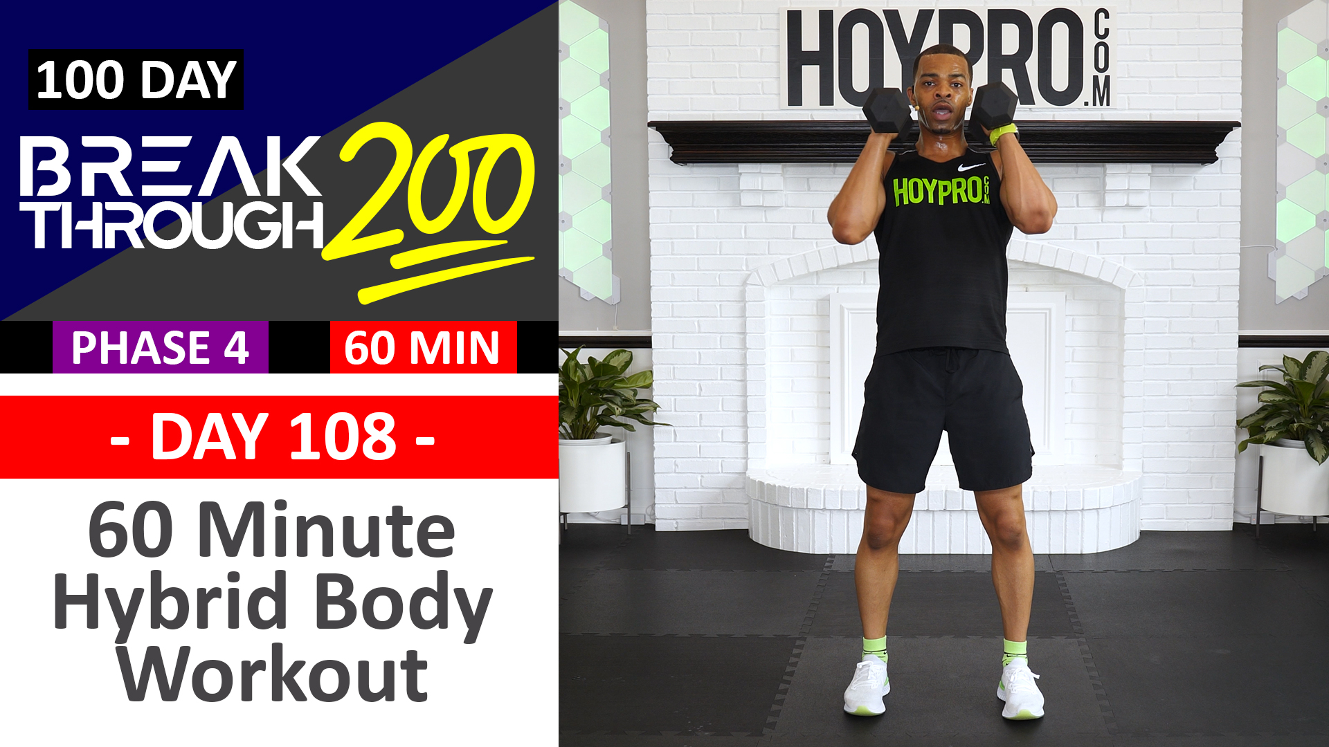 #108 - 60 Minute Advanced Hybrid Body Workout - Breakthrough200