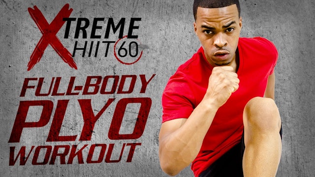 Xtreme HIIT 60 #05: 60 Minute Full Body Extreme Plyo HIIT Workout