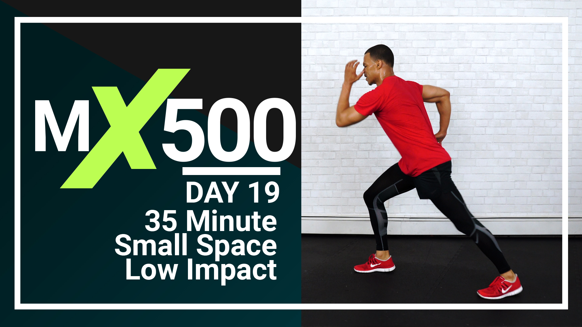 MX500 #19 - 35 Minute Small Space Low Impact