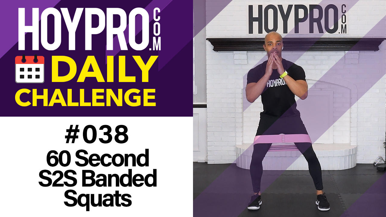 60 Second S2S Banded Squats - Daily Challenge #38