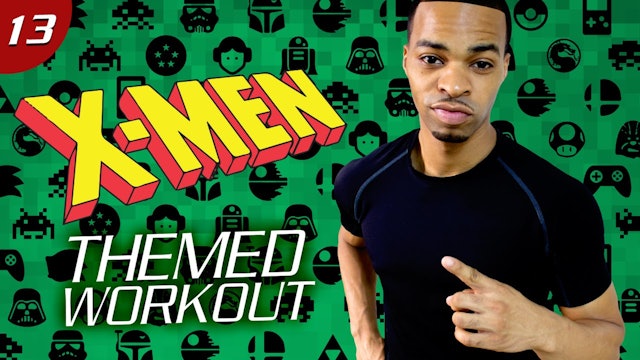 35 Minute X-Men Themed Workout - Geek #13