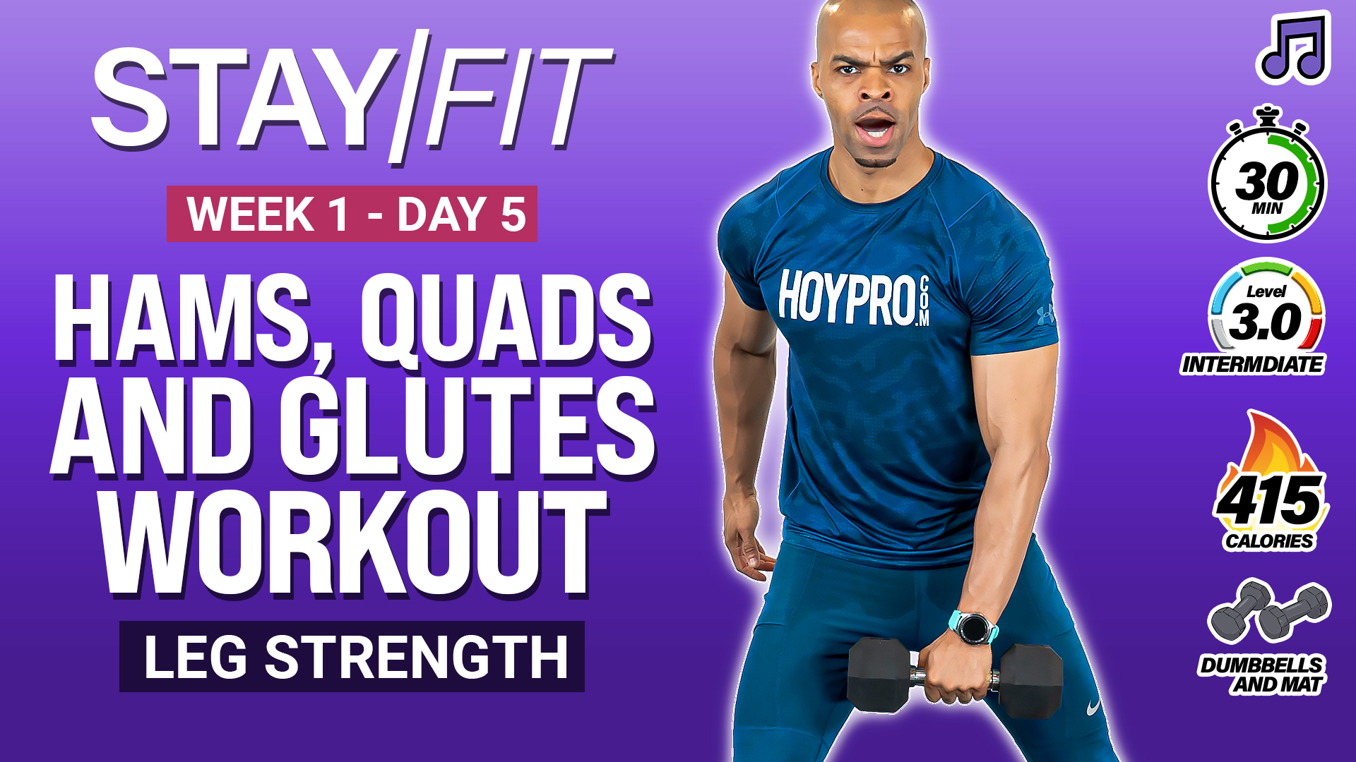 30 Minute Hams, Quads & Glutes Legs Workout - STAY/FIT W1: Day 5 (Music)