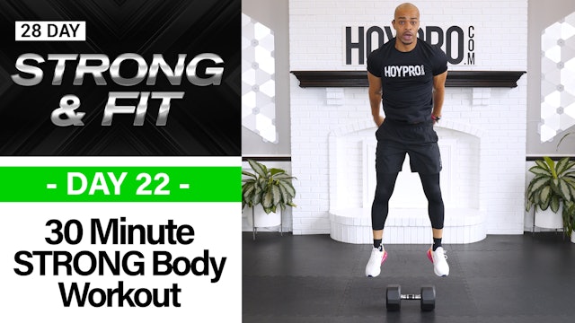 30 Minute Full Body STRENGTH & Sweat Workout - STRONGAF  #22