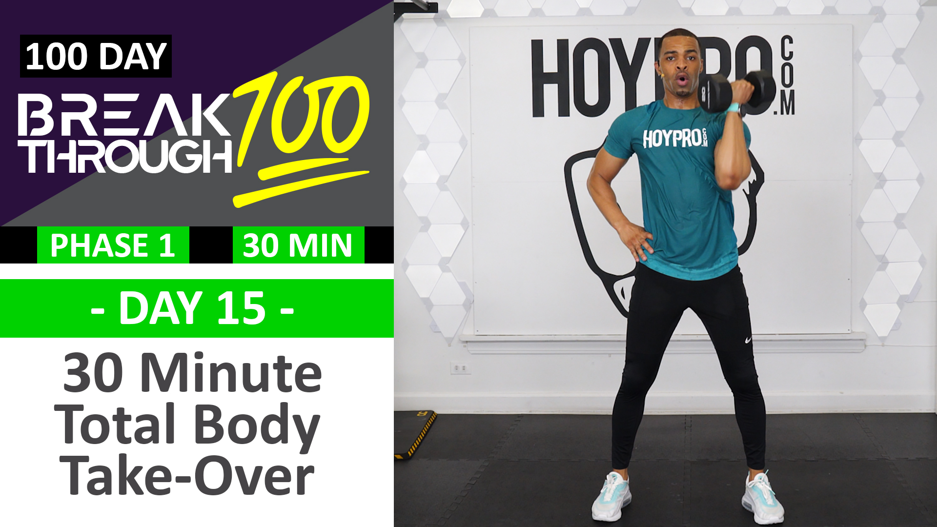 #15 - 30 Minute Total Body Take-Over - Breakthrough100