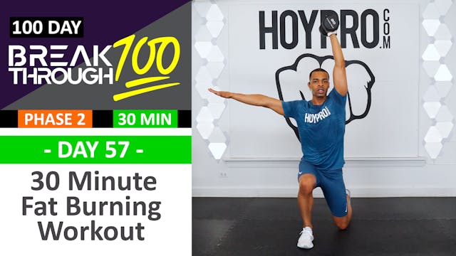 #57 - 30 Minute Full Body PUSH Fat Bu...