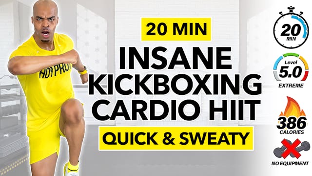 20 Minute INSANE Kickboxing Cardio HI...