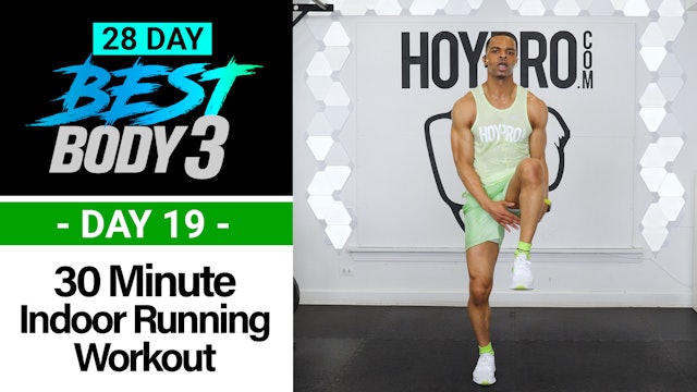 30 Minute Indoor Running Cardio Workout + Abs - Best Body 3 #19