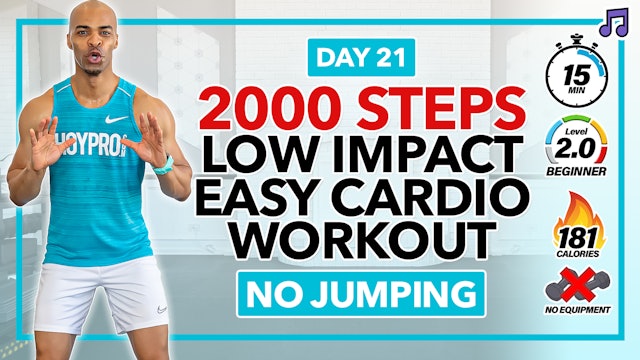 15 Minute Easy Step Cardio Workout (Low Impact) - 2000 Steps #21 (Music)