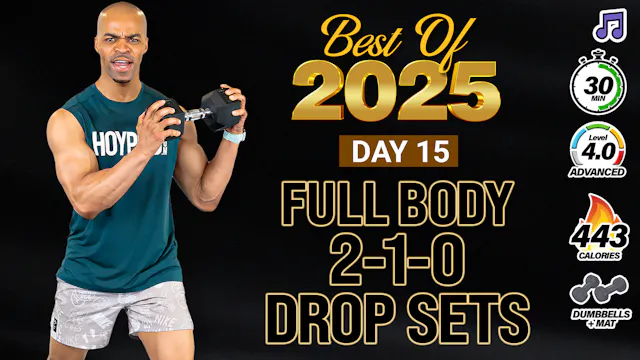 30 Minute Full Body 2-1-0 Drop Sets H...