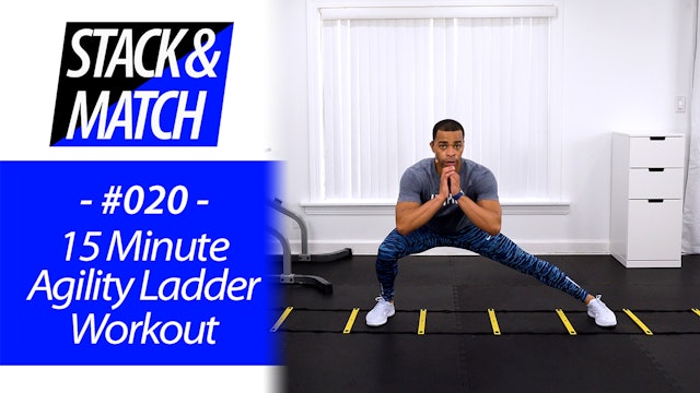 15 Minute Non-Stop Agility Ladder HIIT Workout - Stack & Match #020